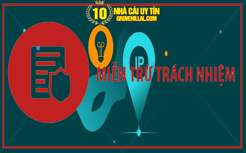 2 mien tru trach nhiem khi fake ip Miễn trừ trách nhiệm khi fake ip