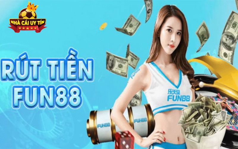 fun88 Vì sao đôi khi rút tiền Fun88 bị chậm?