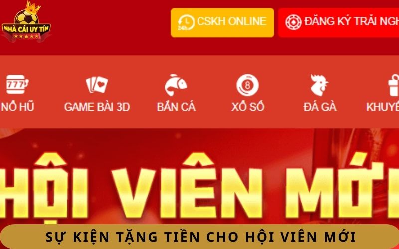 Su kien tang tien danh cho hoi vien moi Sự kiện tặng tiền dành cho hội viên mới